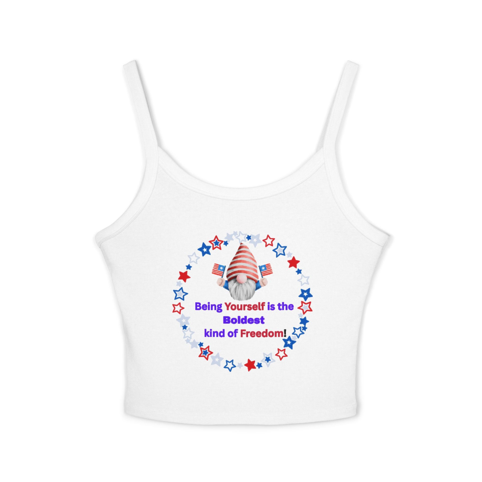 Patriotic ‘Being Yourself is the Boldest Kind of Freedom’ Tank-Spegetti Straps