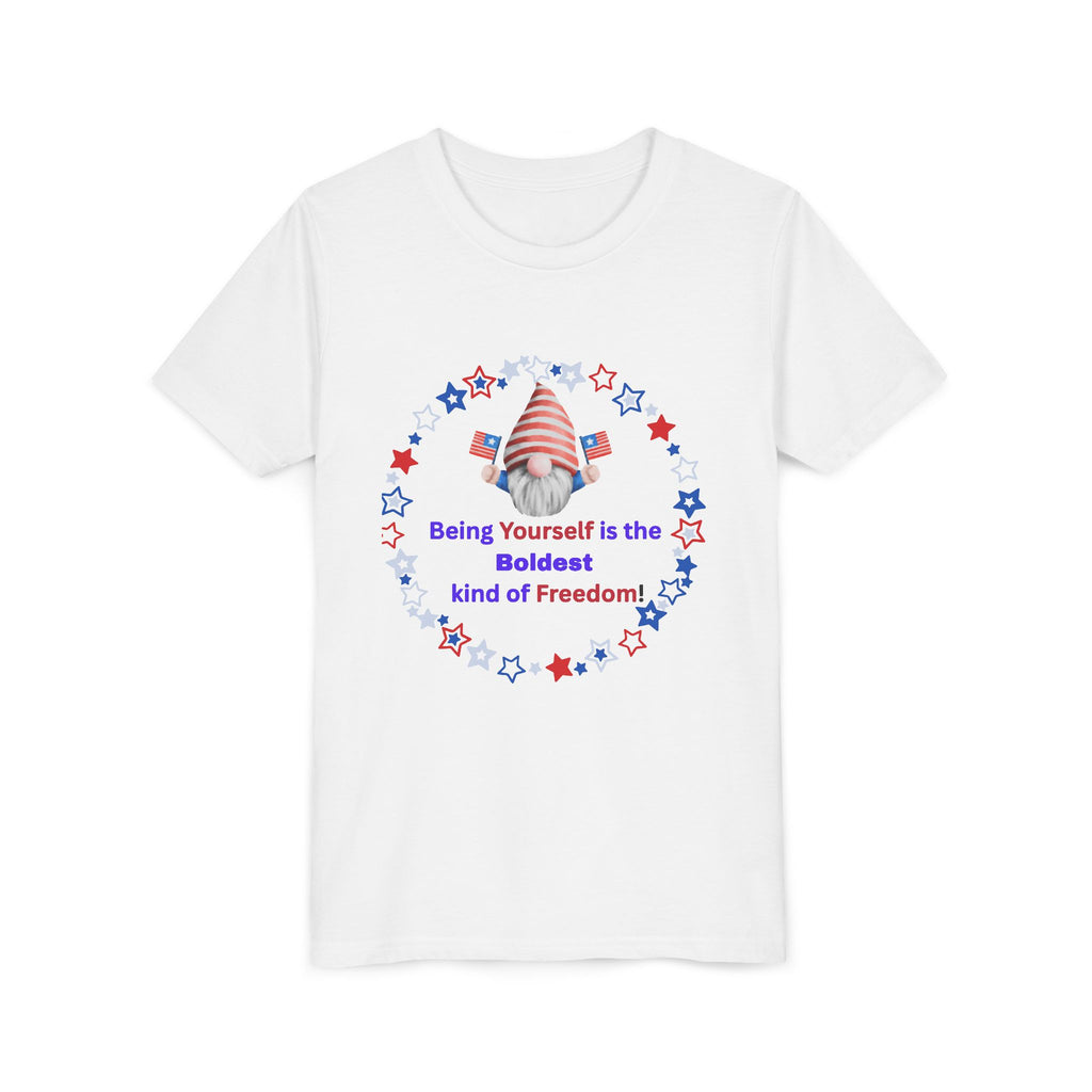 Being Yourself Is the Boldest Kind of Freedom Youth Tee — Patriotic Kids T‑Shirt